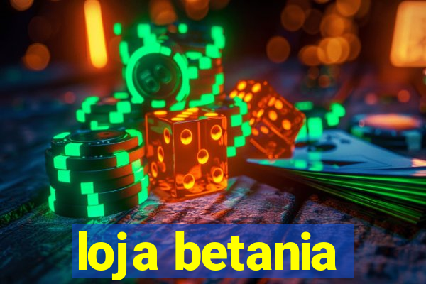 loja betania