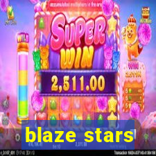 blaze stars