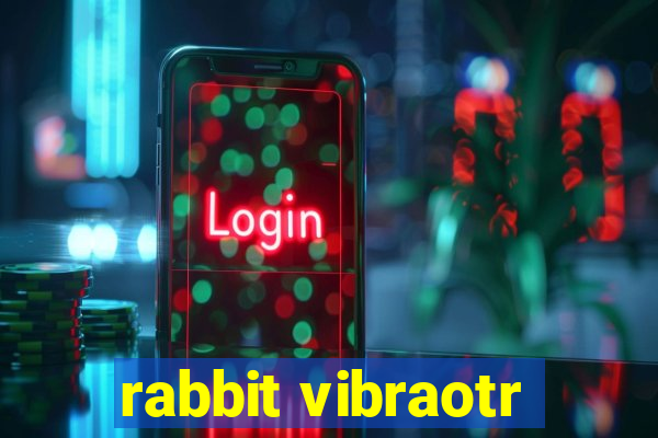 rabbit vibraotr