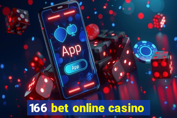 166 bet online casino