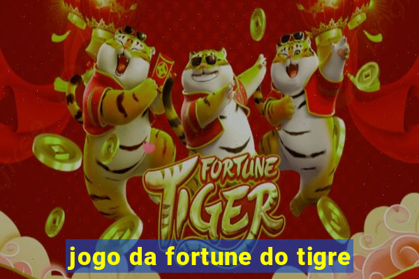 jogo da fortune do tigre