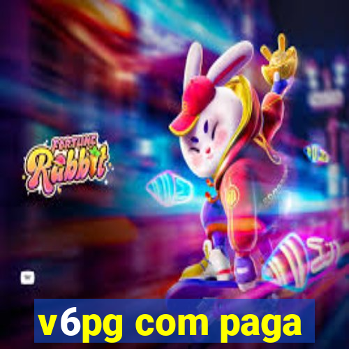 v6pg com paga