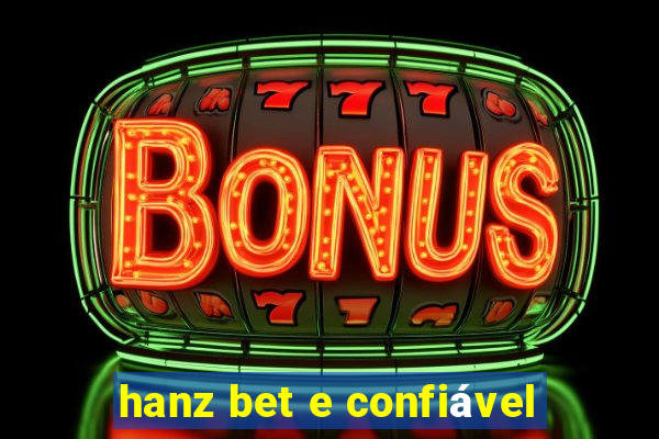 hanz bet e confiável