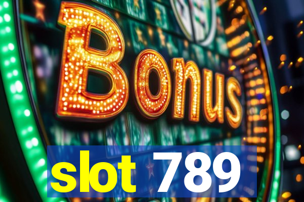 slot 789