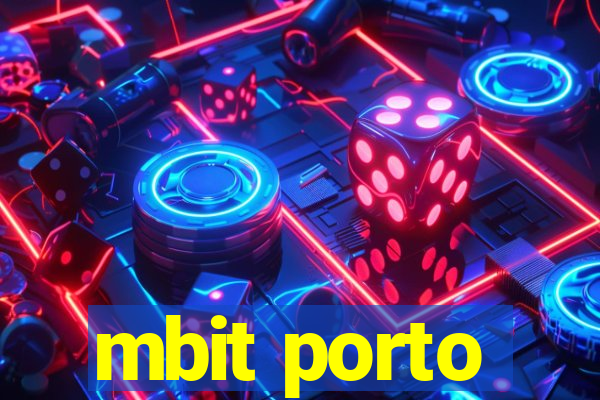 mbit porto