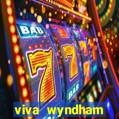 viva wyndham fortuna beach