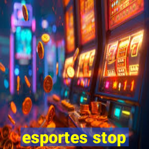 esportes stop