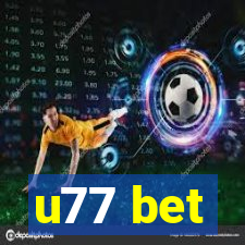 u77 bet