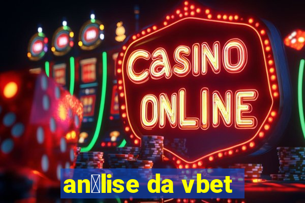 an谩lise da vbet