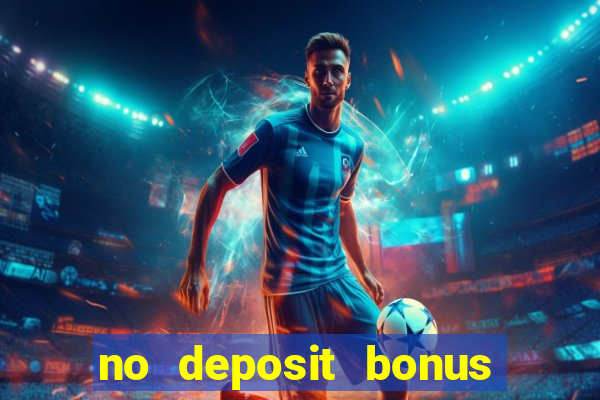 no deposit bonus slot games