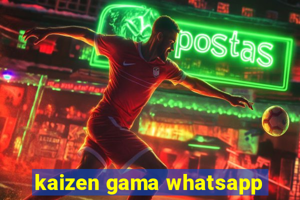 kaizen gama whatsapp