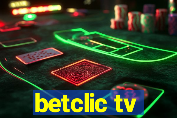 betclic tv