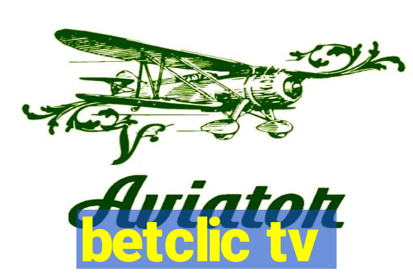 betclic tv