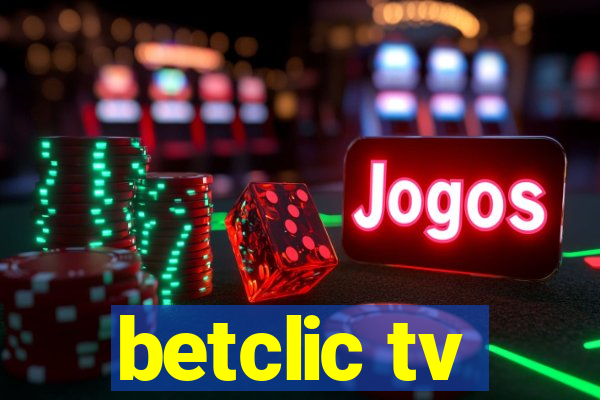 betclic tv