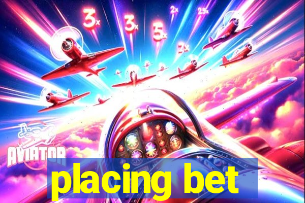 placing bet