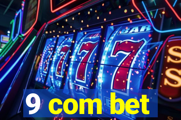 9 com bet