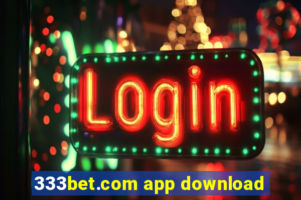 333bet.com app download