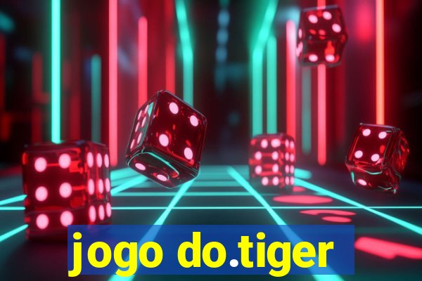 jogo do.tiger