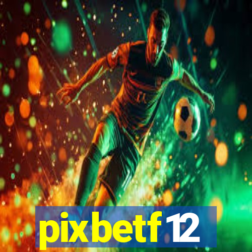 pixbetf12