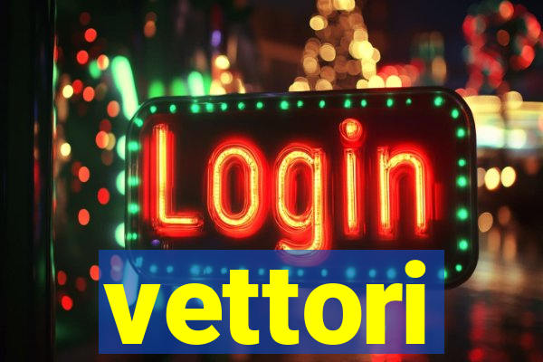 vettori