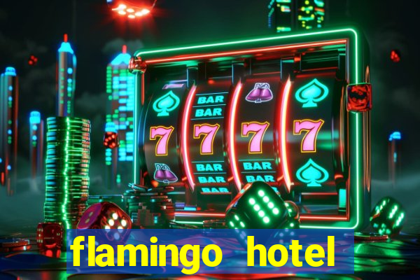 flamingo hotel casino vegas