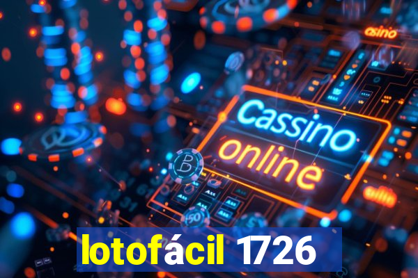 lotofácil 1726