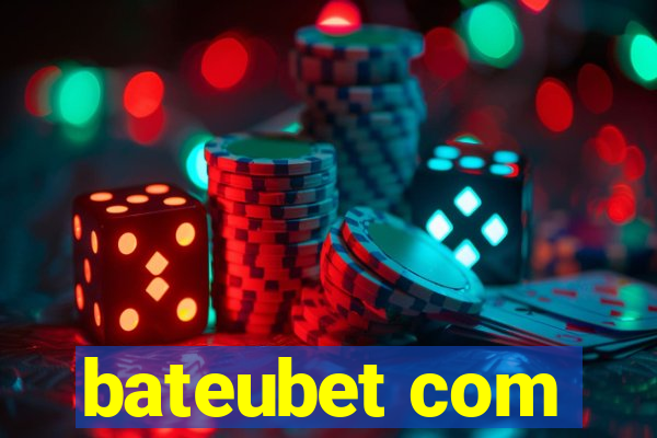 bateubet com