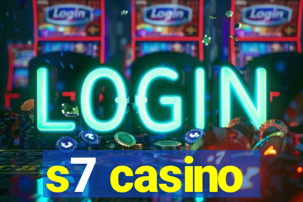 s7 casino