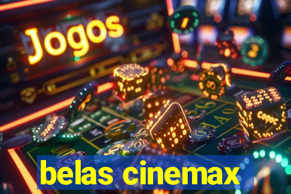 belas cinemax