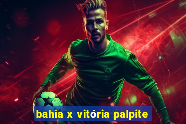 bahia x vitória palpite