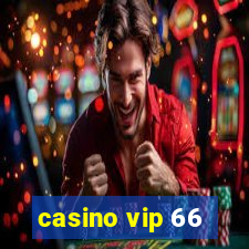 casino vip 66