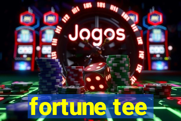 fortune tee