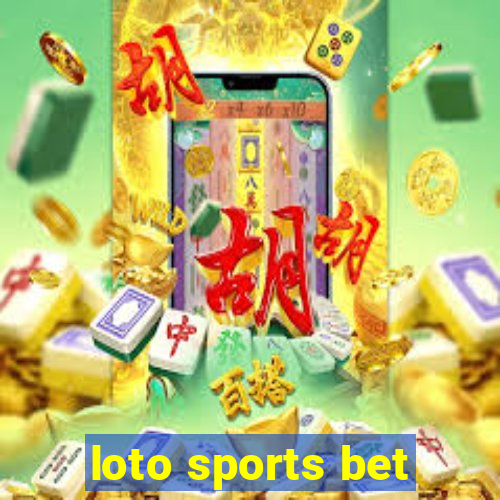 loto sports bet