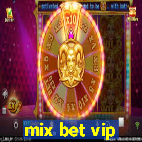 mix bet vip