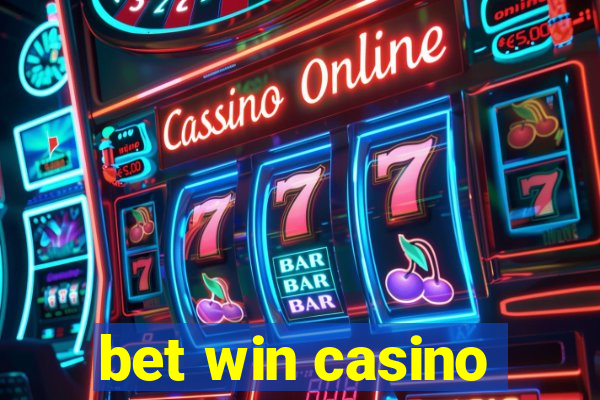 bet win casino