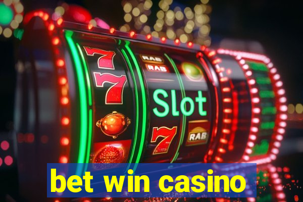 bet win casino