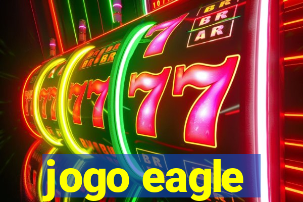 jogo eagle