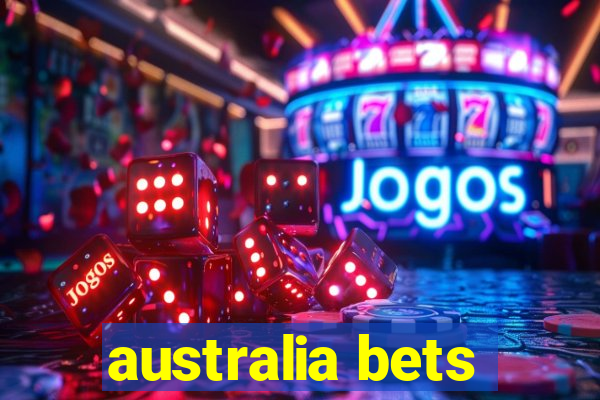 australia bets