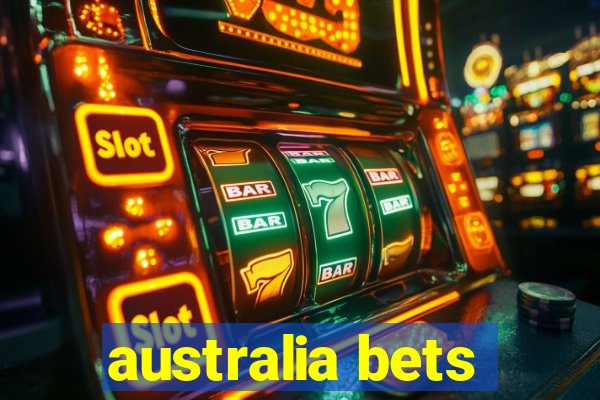 australia bets