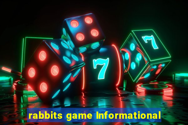 rabbits game Informational