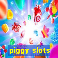 piggy slots