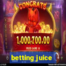 betting juice