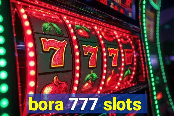 bora 777 slots