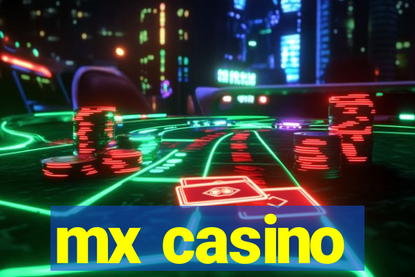 mx casino