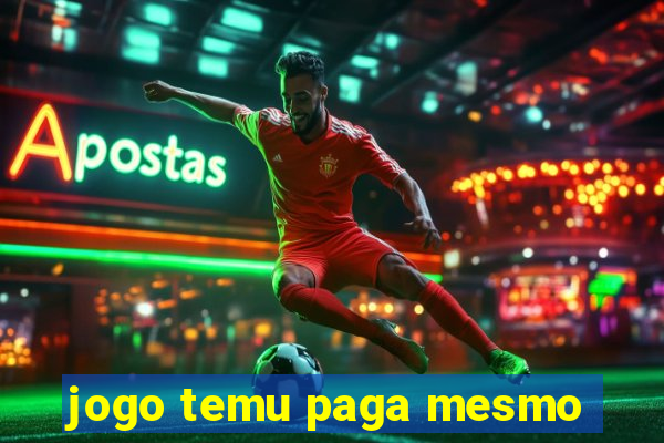 jogo temu paga mesmo