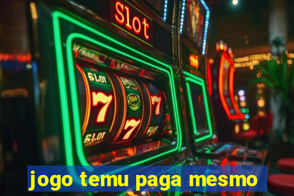 jogo temu paga mesmo