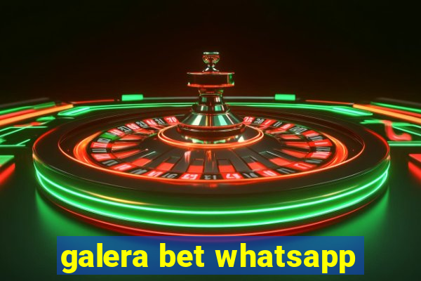 galera bet whatsapp