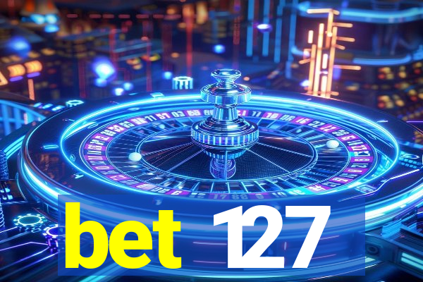 bet 127