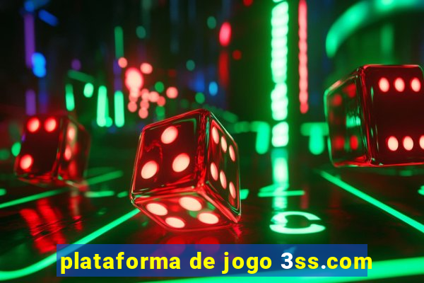 plataforma de jogo 3ss.com