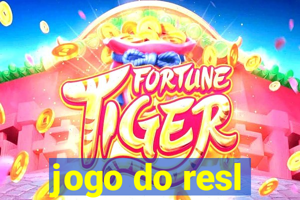 jogo do resl